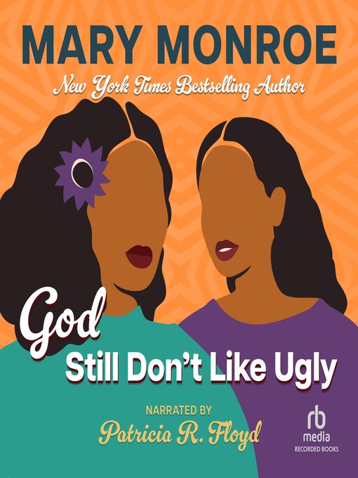 Title details for God Still Don't Like Ugly by Mary Monroe - Wait list